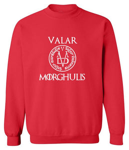 Valar Morghulis Sweatshirt