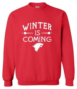 Winter Is Coming Sweatshirt